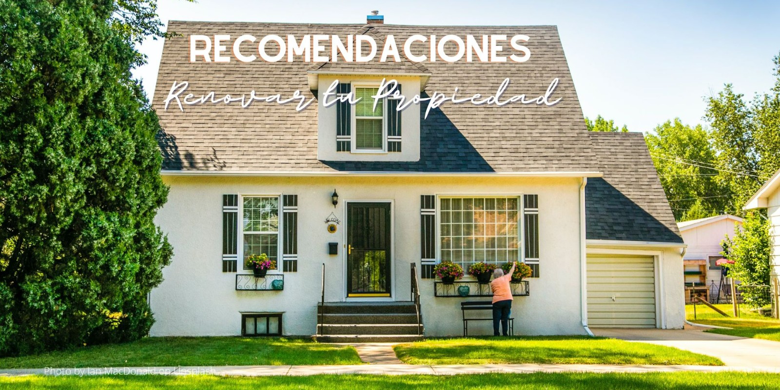 RECOMENDACIONES PARA RENOVAR TU PROPIEDAD SIN AFECTAR TU CUENTA BANCARIA